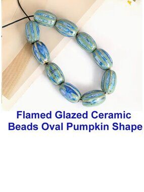 Flamed Glazed Ceramic Beads Oval Pumpkin Shape  10 Beads
